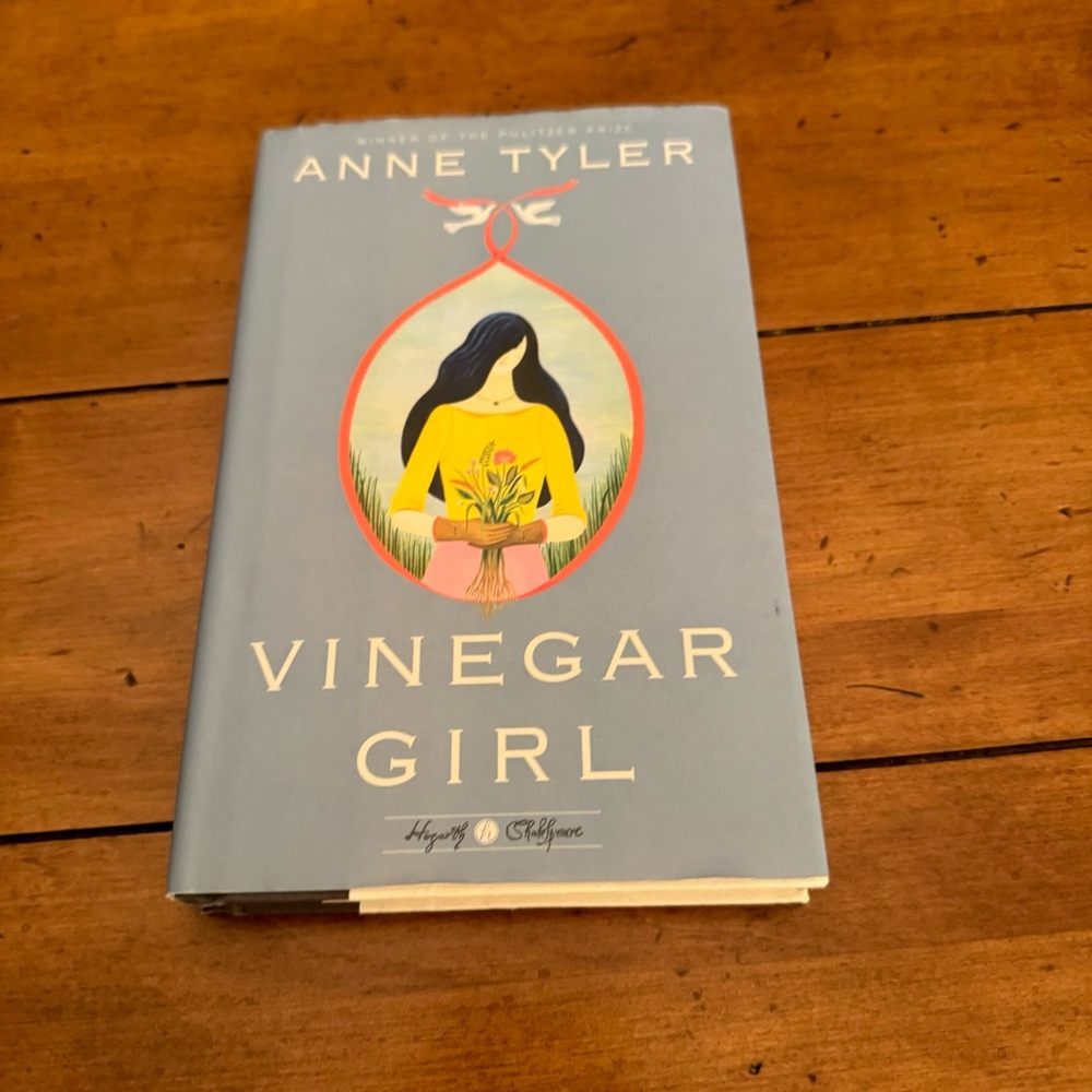 Vinegar Girl by Anne Tyler: A Novel
